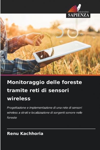 Monitoraggio delle foreste tramite reti di sensori wireless
