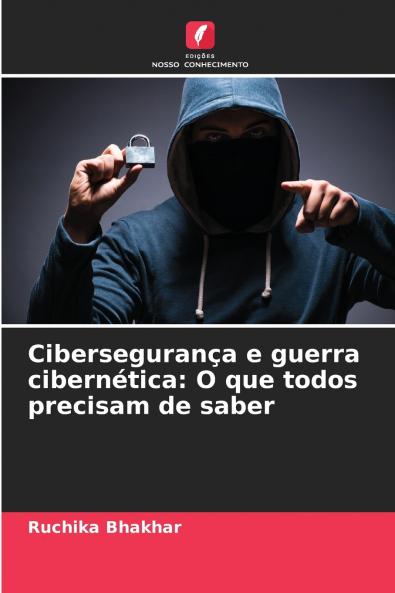 Cibersegurança e guerra cibernética