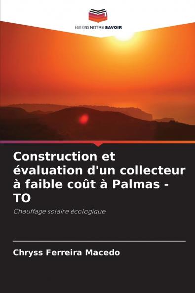 Construction et évaluation d'un collecteur à faible coût à Palmas - TO