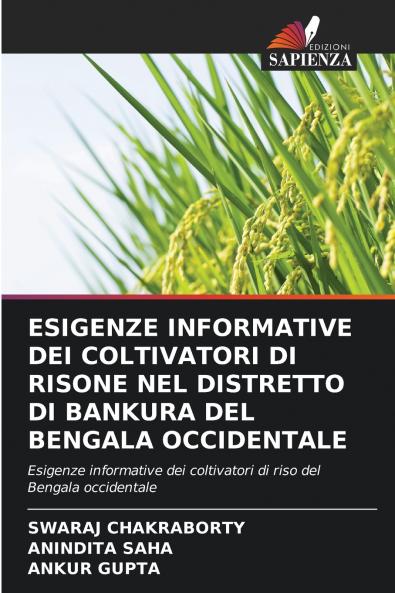 ESIGENZE INFORMATIVE DEI COLTIVATORI DI RISONE NEL DISTRETTO DI BANKURA DEL BENGALA OCCIDENTALE