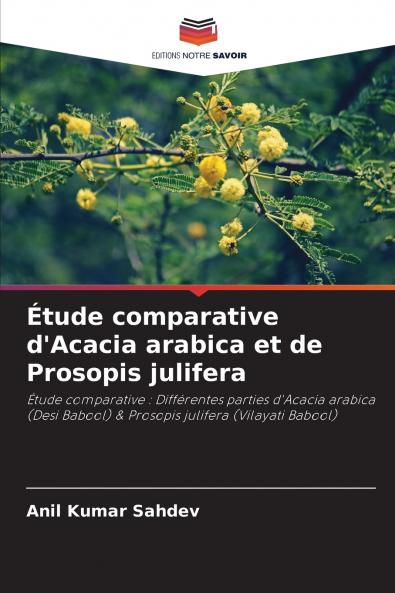 Étude comparative d'Acacia arabica et de Prosopis julifera