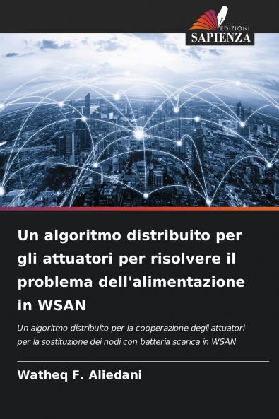 Un algoritmo distribuito per gli attuatori per risolvere il problema dell'alimentazione in WSAN