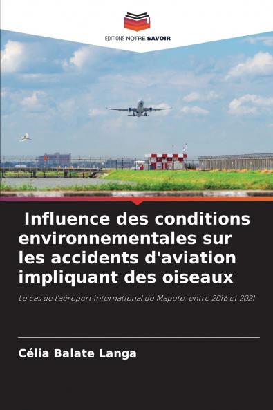 Influence des conditions environnementales sur les accidents d'aviation impliquant des oiseaux