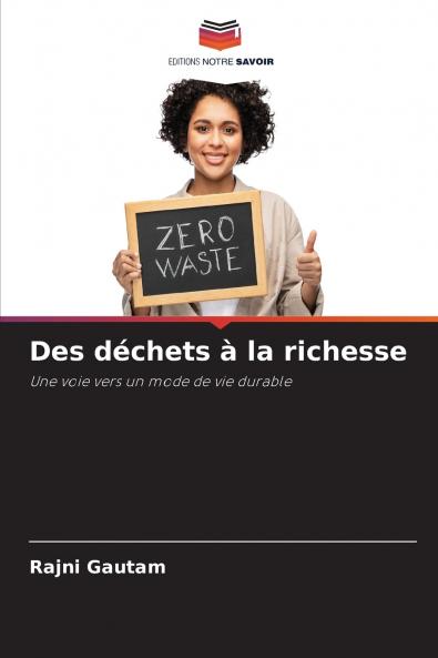 Des déchets à la richesse