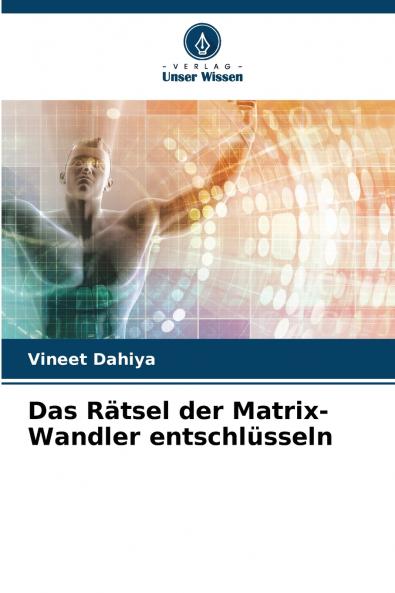 Das Rätsel der Matrix-Wandler entschlüsseln