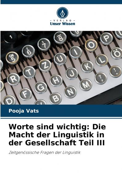 Worte sind wichtig