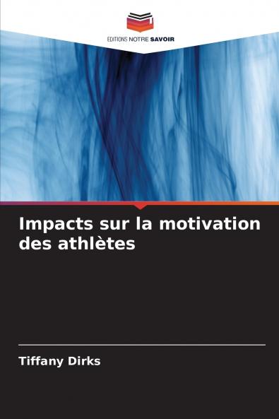 Impacts sur la motivation des athlètes