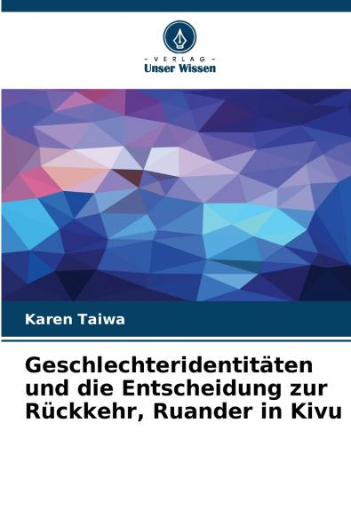 Geschlechteridentitäten und die Entscheidung zur Rückkehr Ruander in Kivu