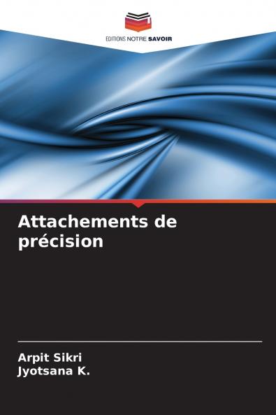 Attachements de précision