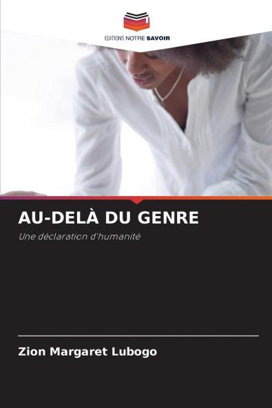 AU-DELÀ DU GENRE