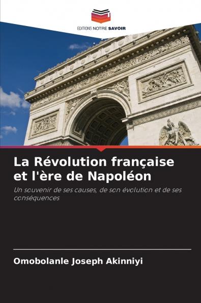 La Révolution française et l'ère de Napoléon