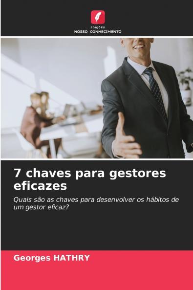 7 chaves para gestores eficazes