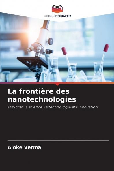 La frontière des nanotechnologies