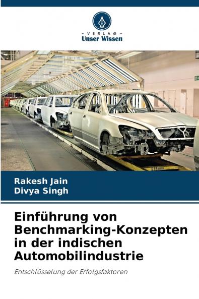 Einführung von Benchmarking-Konzepten in der indischen Automobilindustrie