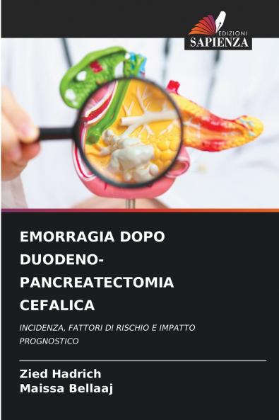 EMORRAGIA DOPO DUODENO-PANCREATECTOMIA CEFALICA