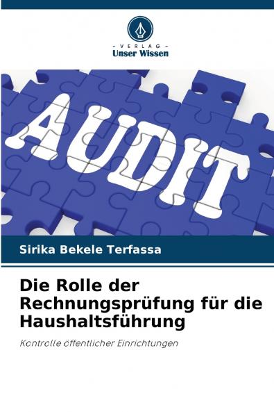 Die Rolle der Rechnungsprüfung für die Haushaltsführung