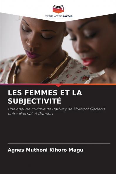 LES FEMMES ET LA SUBJECTIVITÉ