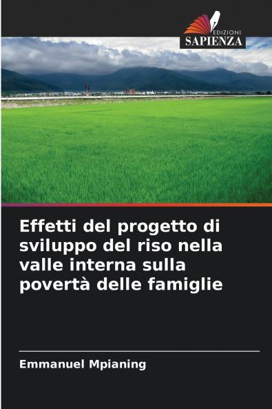 Effetti del progetto di sviluppo del riso nella valle interna sulla povertà delle famiglie
