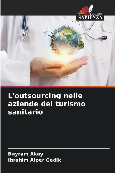 L'outsourcing nelle aziende del turismo sanitario