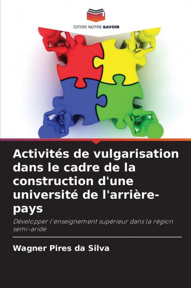 Activités de vulgarisation dans le cadre de la construction d'une université de l'arrière-pays
