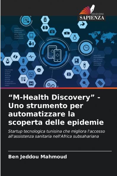 M-Health Discovery - Uno strumento per automatizzare la scoperta delle epidemie