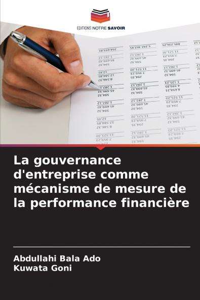 La gouvernance d'entreprise comme mécanisme de mesure de la performance financière