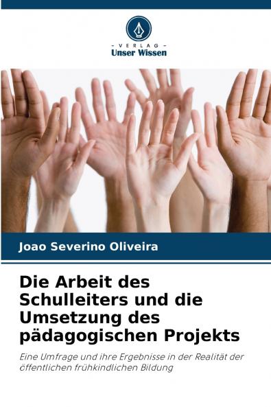 Die Arbeit des Schulleiters und die Umsetzung des pädagogischen Projekts