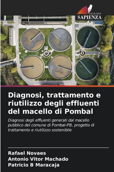 Diagnosi trattamento e riutilizzo degli effluenti del macello di Pombal