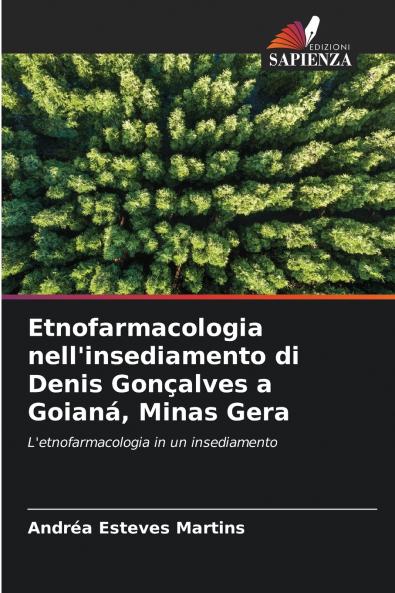 Etnofarmacologia nell'insediamento di Denis Gonçalves a Goianá Minas Gera
