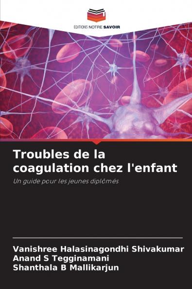 Troubles de la coagulation chez l'enfant