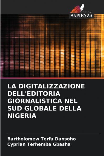 LA DIGITALIZZAZIONE DELL'EDITORIA GIORNALISTICA NEL SUD GLOBALE DELLA NIGERIA