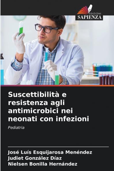 Suscettibilità e resistenza agli antimicrobici nei neonati con infezioni
