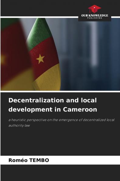 Decentralization and local development in Cameroon