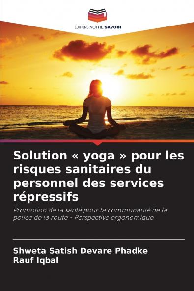 Solution  yoga  pour les risques sanitaires du personnel des services répressifs