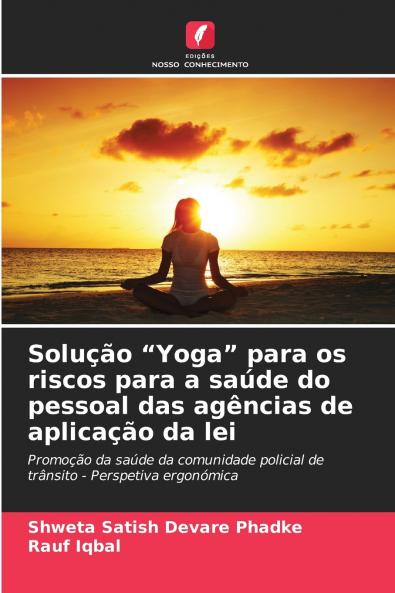 Solução Yoga para os riscos para a saúde do pessoal das agências de aplicação da lei