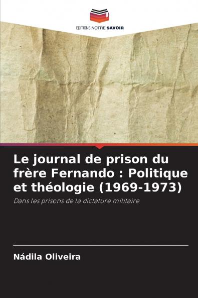 Le journal de prison du frère Fernando