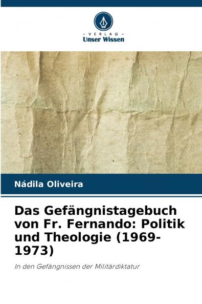 Das Gefängnistagebuch von Fr. Fernando