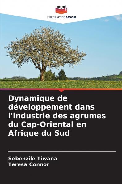 Dynamique de développement dans l'industrie des agrumes du Cap-Oriental en Afrique du Sud