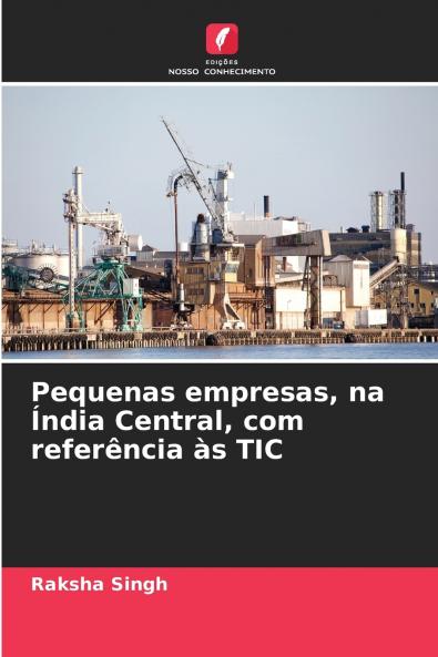 Pequenas empresas na Índia Central com referência às TIC