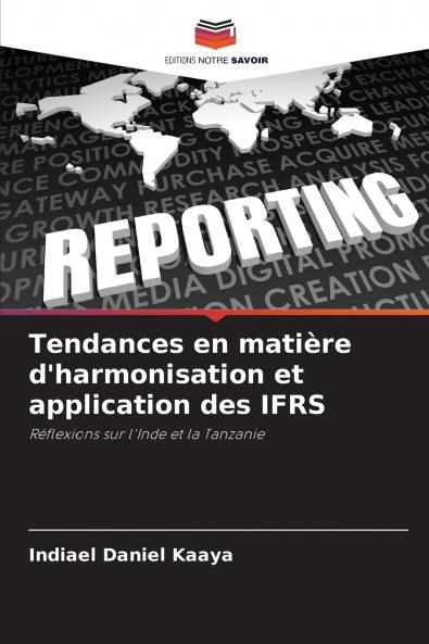 Tendances en matière d'harmonisation et application des IFRS