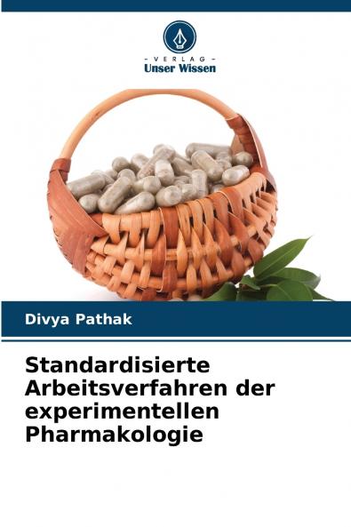 Standardisierte Arbeitsverfahren der experimentellen Pharmakologie