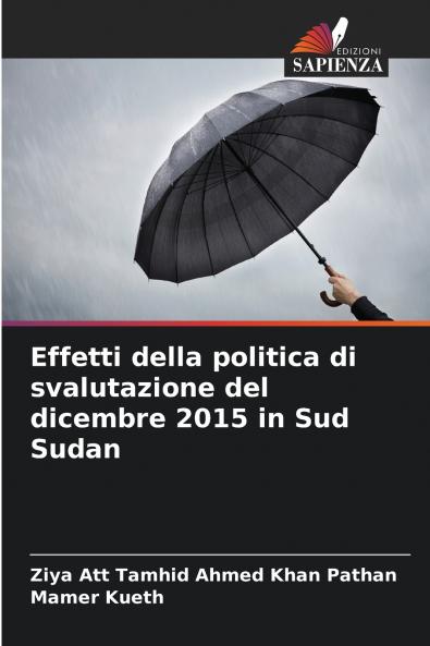 Effetti della politica di svalutazione del dicembre 2015 in Sud Sudan