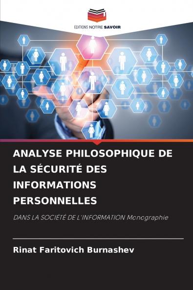 ANALYSE PHILOSOPHIQUE DE LA SÉCURITÉ DES INFORMATIONS PERSONNELLES