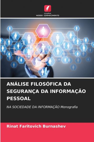 ANÁLISE FILOSÓFICA DA SEGURANÇA DA INFORMAÇÃO PESSOAL
