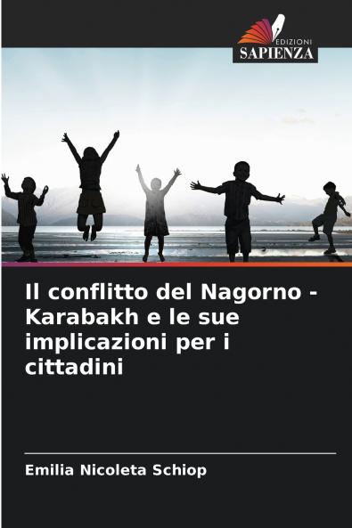 Il conflitto del Nagorno - Karabakh e le sue implicazioni per i cittadini