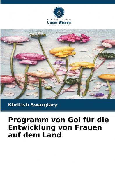 Programm von Goi für die Entwicklung von Frauen auf dem Land
