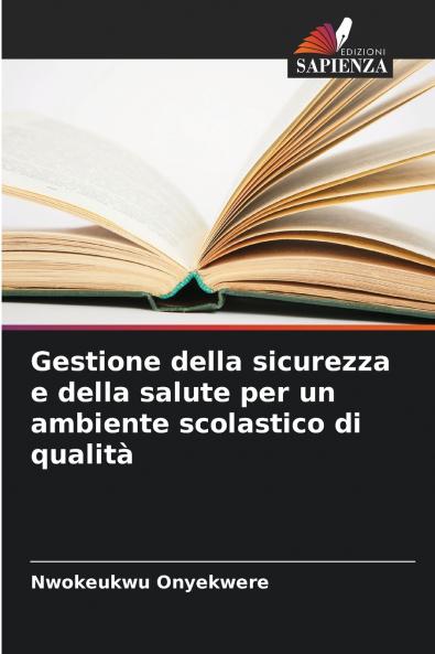 Gestione della sicurezza e della salute per un ambiente scolastico di qualità
