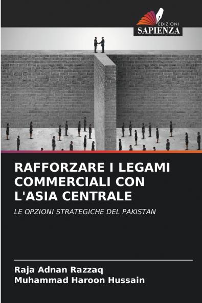 RAFFORZARE I LEGAMI COMMERCIALI CON L'ASIA CENTRALE
