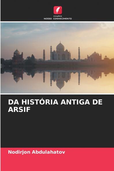 DA HISTÓRIA ANTIGA DE ARSIF