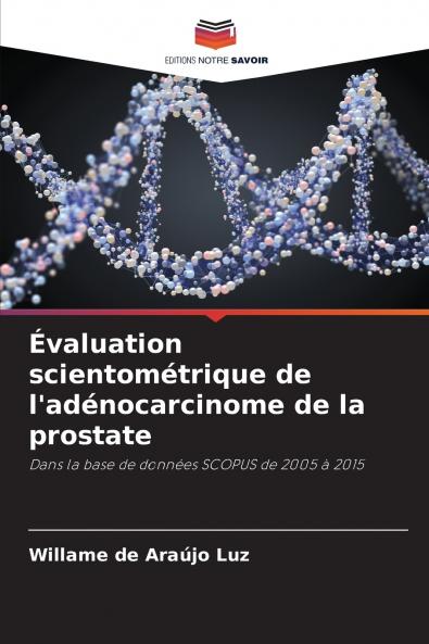 Évaluation scientométrique de l'adénocarcinome de la prostate